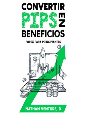 cover image of Convertir pips en beneficios